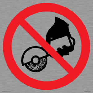 Prohibition: Do not use with hand-held grinding machine